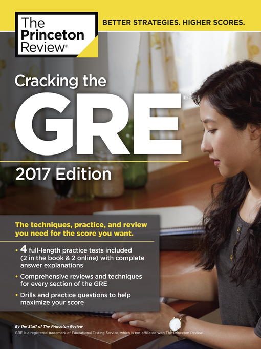 Title details for Cracking the GRE with 4 Practice Tests, 2017 Edition by Princeton Review - Available